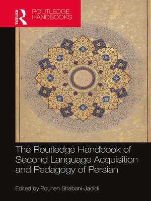 cover image of The Routledge Handbook of Second Language Acquisition and Pedagogy of Persian